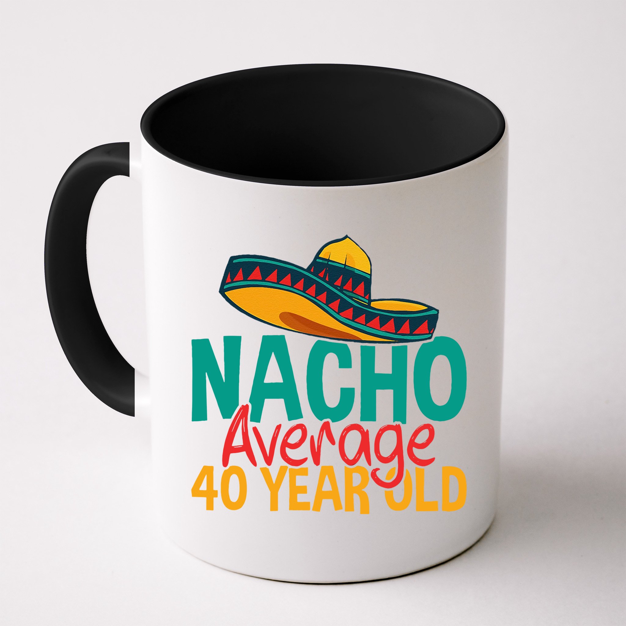 40th Birthday Nacho Average Mug