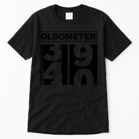 40th Birthday Oldometer 39-40 Tall T-Shirt