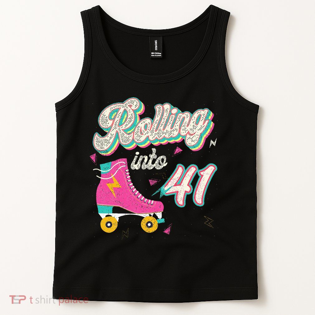 41st Birthday Roller Skates Rolling Into 41 Years Old Bday Tank Top
