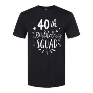 40th Birthday Squad Happy Birthday Party Softstyle CVC T-Shirt