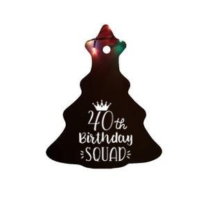 40 Birthday Squad 40th Birthday Group Ceramic Tree Ornament