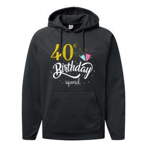 40th Birthday Squad 40 Party Crew Group Performance Fleece Hoodie