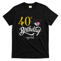 40th Birthday Squad 40 Party Crew Group T-Shirt