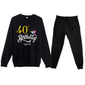 40th Birthday Squad 40 Party Crew Group Premium Crewneck Sweatsuit Set