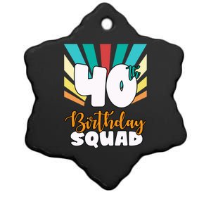 40th Birthday Squad 40 Years Old Ceramic Star Ornament