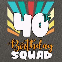 40th Birthday Squad 40 Years Old Cotton Canvas Backpack