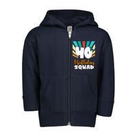 40th Birthday Squad 40 Years Old Toddler Zip Fleece Hoodie