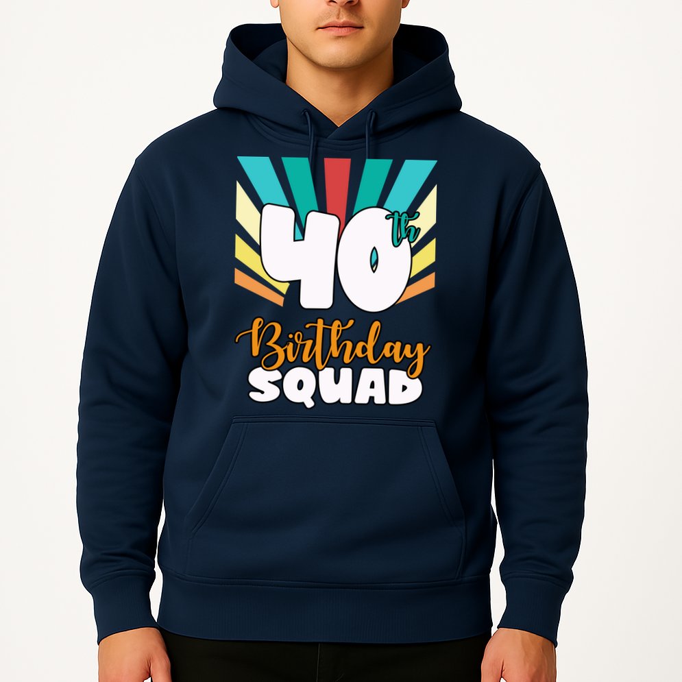 40th Birthday Squad 40 Years Old Hoodie