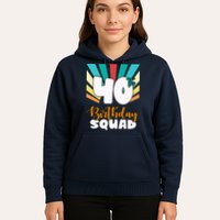 40th Birthday Squad 40 Years Old Hoodie