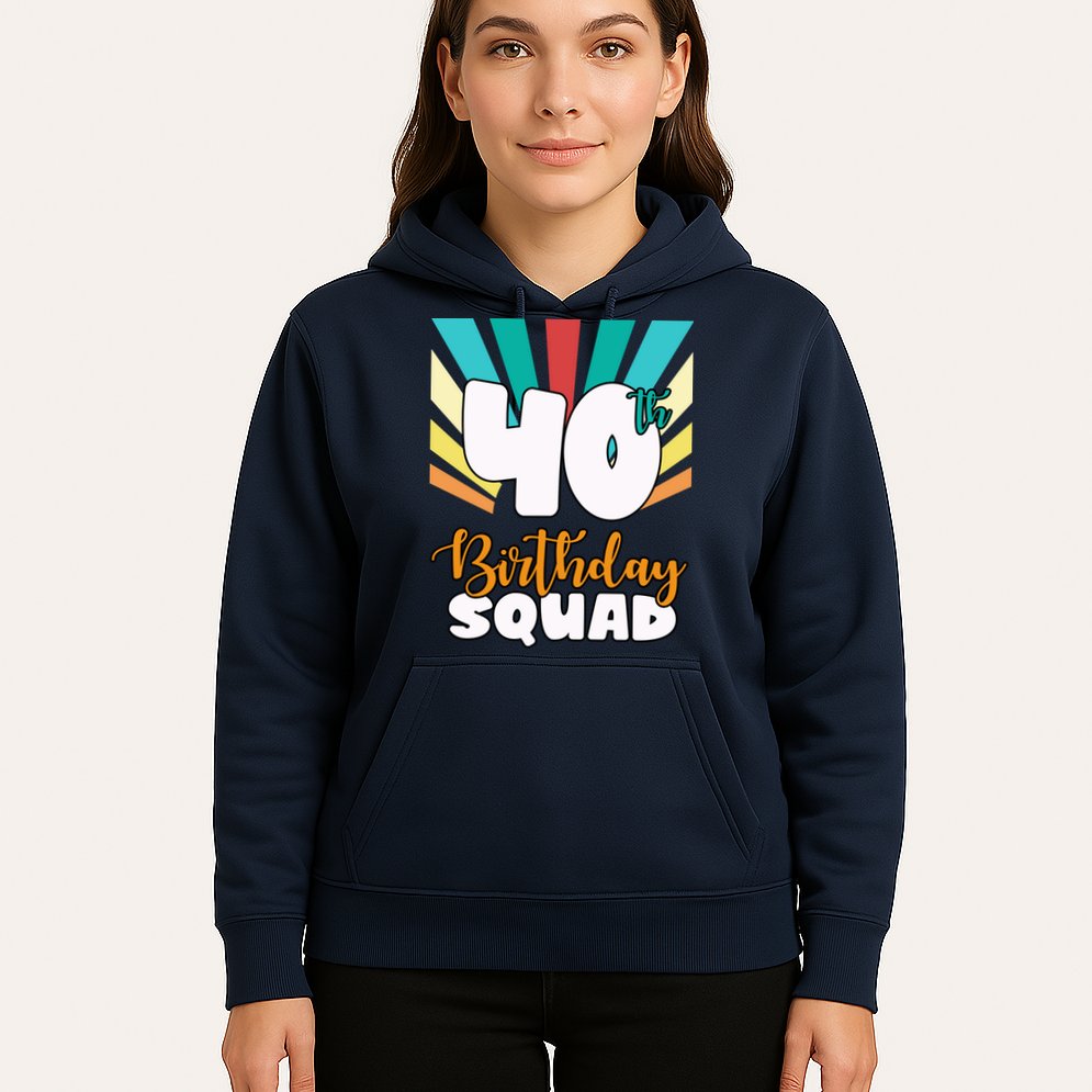 40th Birthday Squad 40 Years Old Hoodie