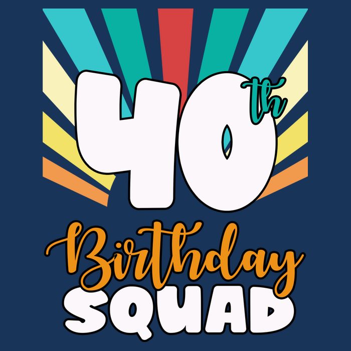 40th Birthday Squad 40 Years Old Sweatshirt