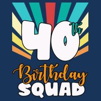 40th Birthday Squad 40 Years Old Tall T-Shirt