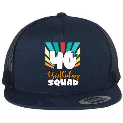 40th Birthday Squad 40 Years Old Flatbill Hat