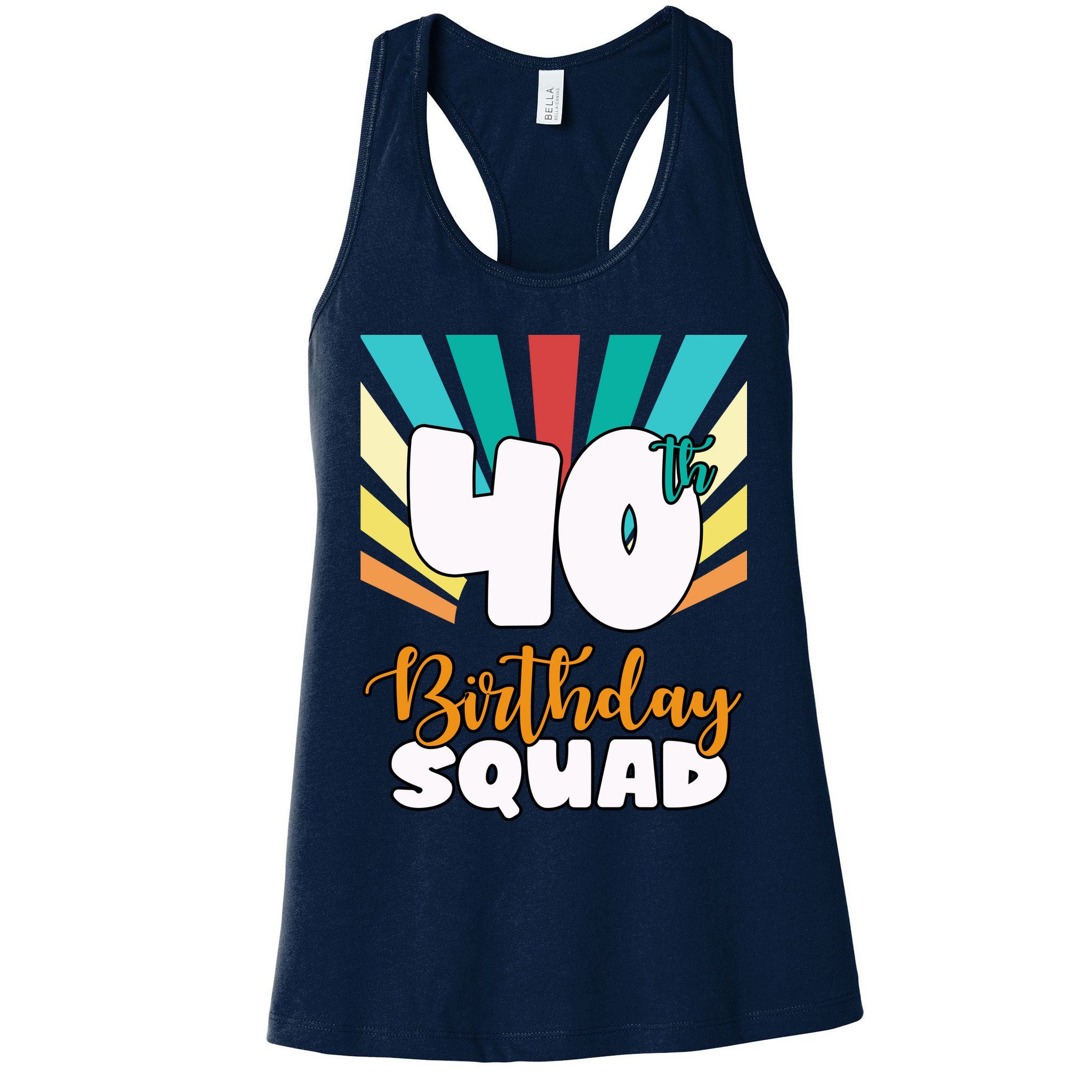 40th Birthday Squad 40 Years Old Womens Tank Top
