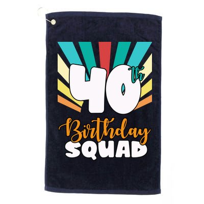 40th Birthday Squad 40 Years Old Golf Towel