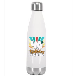 40th Birthday Squad 40 Years Old Stainless Steel Insulated Water Bottle