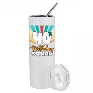 40th Birthday Squad 40 Years Old Stainless Steel Tumbler