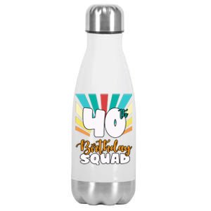 40th Birthday Squad 40 Years Old Stainless Steel Insulated Water Bottle