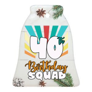 40th Birthday Squad 40 Years Old Ceramic Bell Ornament