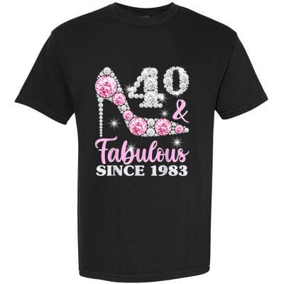 40th Birthday Shirts For Wom.e.n, 40 And Fabulous Since 1983 Garment-Dyed Heavyweight T-Shirt