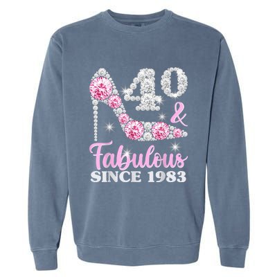 40th Birthday Shirts For Wom.e.n, 40 And Fabulous Since 1983 Garment-Dyed Sweatshirt