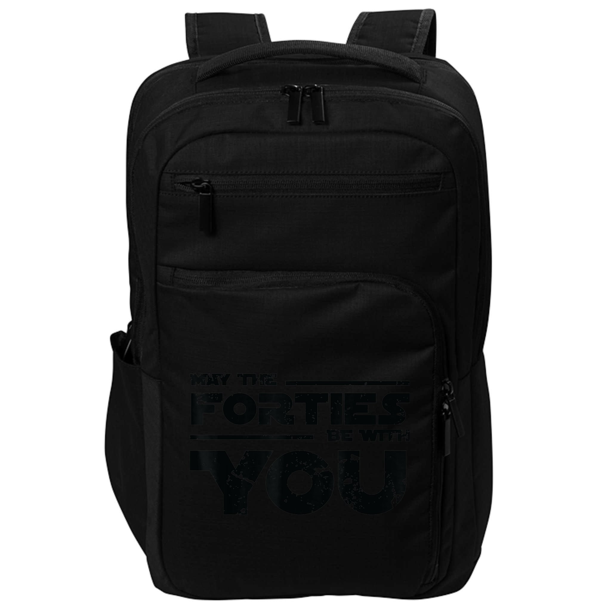 40th Birthday Shirt May The Forties Be With You Impact Tech Backpack