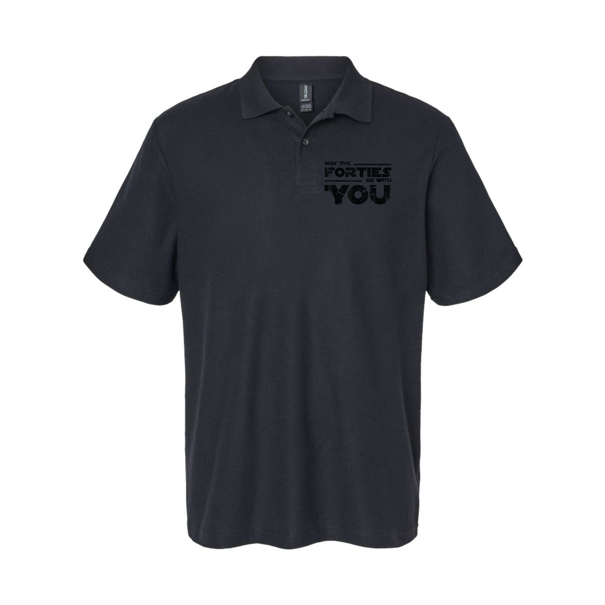 40th Birthday Shirt May The Forties Be With You Polo