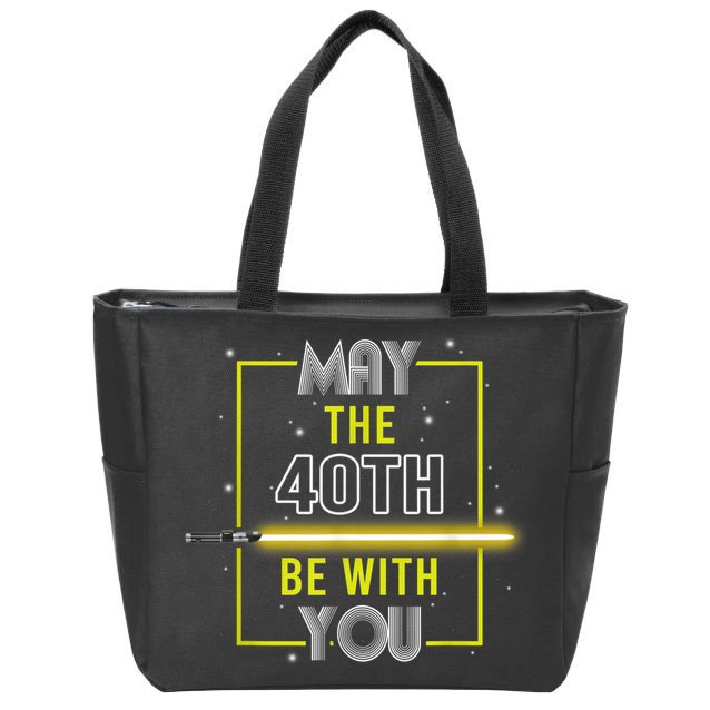 40th Birthday Tee May The 40th Be With You fortieth Birthday Zip Tote Bag