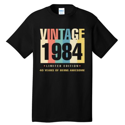 40th Birthday Vintage 1984 Limited Edition 40 Years Of Being Awesome Tall T-Shirt