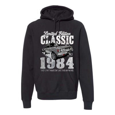 40th Birthday Vintage Classic Car 1984 Bday 40 Year Old Premium Hoodie