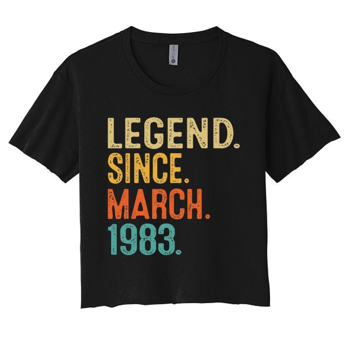 40th Birthday Vintage Legend Since March 1983 40 Year Old Women's Crop Top Tee