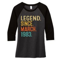 40th Birthday Vintage Legend Since March 1983 40 Year Old Women's Tri-Blend 3/4-Sleeve Raglan Shirt