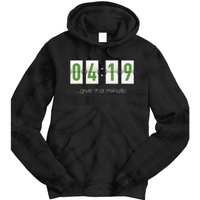 420 Clock 419 Subtle Stoner Marijuana Weed Humor Tie Dye Hoodie