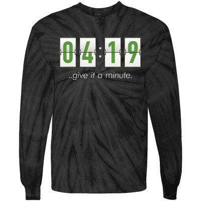 420 Clock 419 Subtle Stoner Marijuana Weed Humor Tie-Dye Long Sleeve Shirt