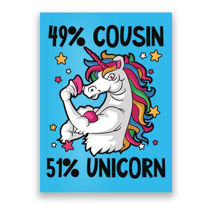 49% Cousin 51% Unicorn Design Cousin Crew Gift Poster