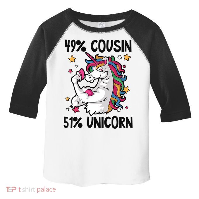 49% Cousin 51% Unicorn Design Cousin Crew Gift Toddler Fine Jersey T-Shirt