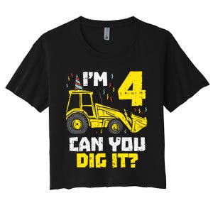 4 Can You Dig It Construction Truck 4th Birthday Boy Gift Women's Crop Top Tee