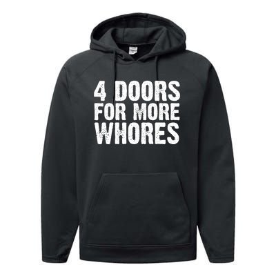 4 Doors For More Whores Performance Fleece Hoodie