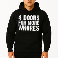 4 Doors For More Whores Hoodie