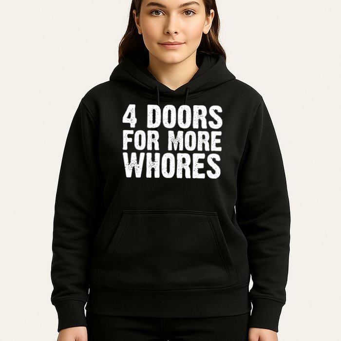 4 Doors For More Whores Hoodie