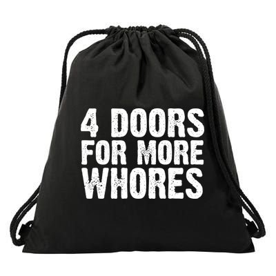 4 Doors For More Whores Drawstring Bag