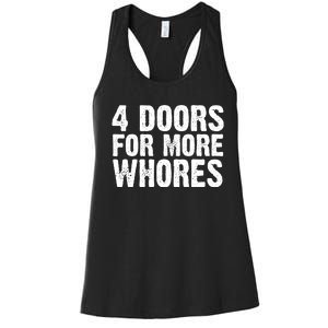 4 Doors For More Whores Women's Racerback Tank