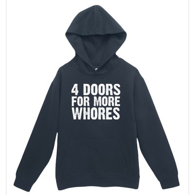 4 Doors For More Whores Urban Pullover Hoodie