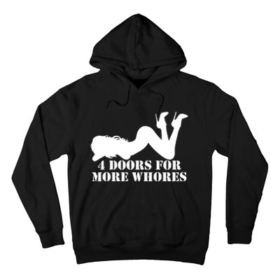 4 Doors For More Whores Funny Stripper Hoodie