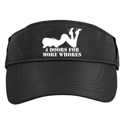 4 Doors For More Whores Funny Stripper Adult Drive Performance Visor