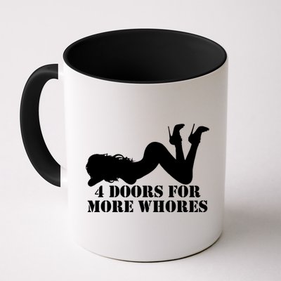 4 Doors For More Whores Funny Stripper Mug