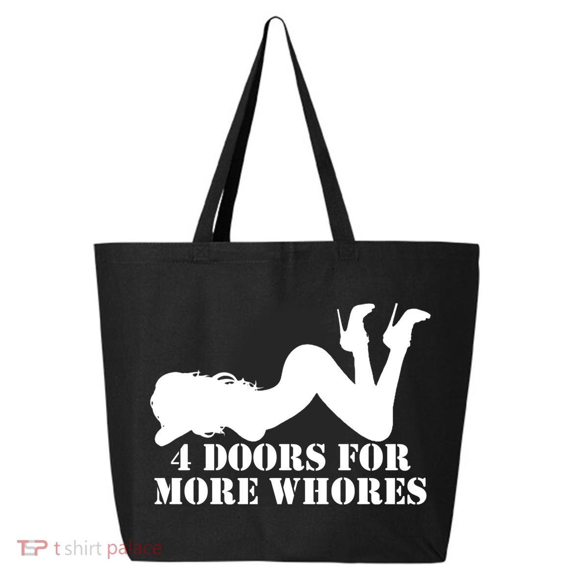 4 Doors For More Whores Funny Stripper 25L Jumbo Tote