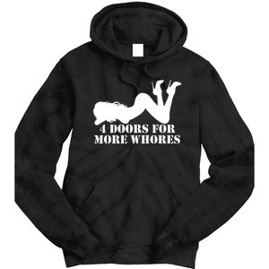 4 Doors For More Whores Funny Stripper Tie Dye Hoodie