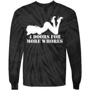 4 Doors For More Whores Funny Stripper Tie-Dye Long Sleeve Shirt