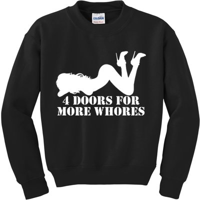 4 Doors For More Whores Funny Stripper Kids Sweatshirt